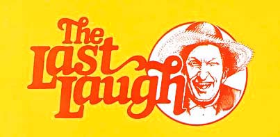 Thrown in the River: The Last Laugh